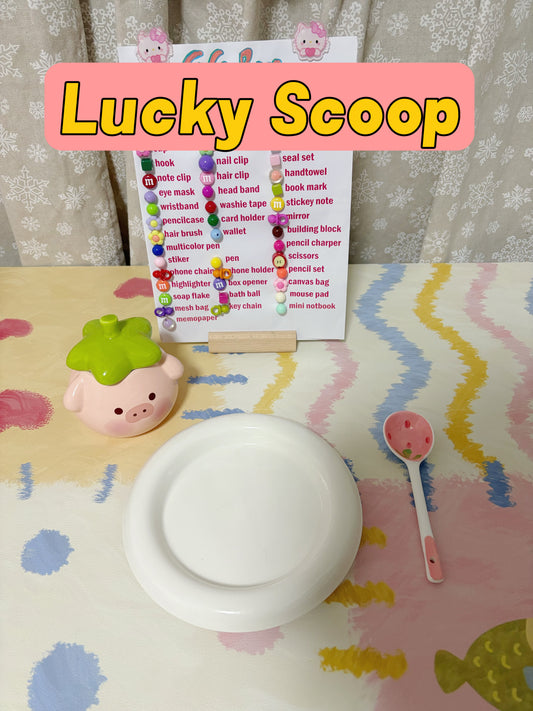 Luckey scoop for your dear someone